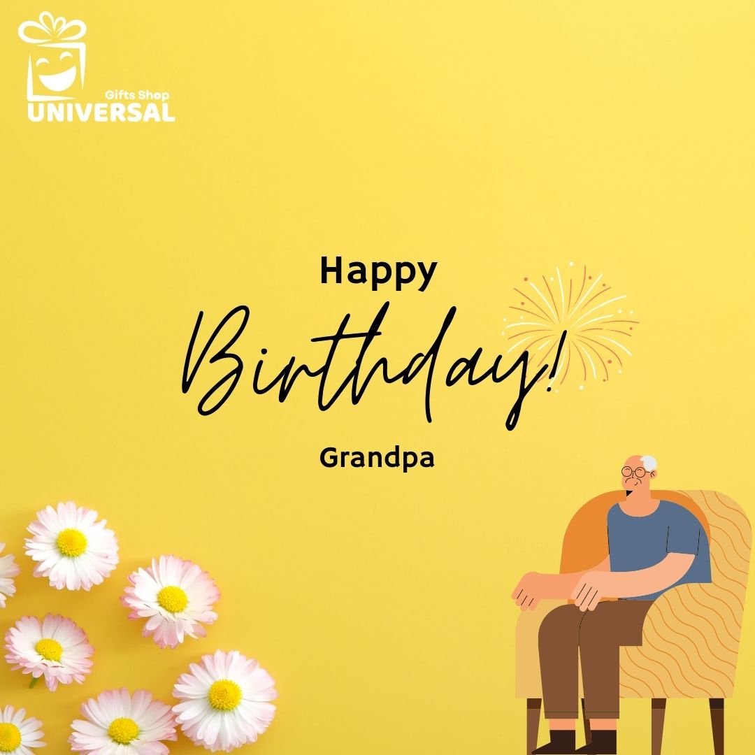 Happy Birthday Grandpa | 125 Birthday Wishes To Grandfather From Grandson